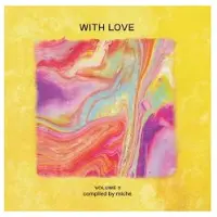 Mr BONGO WITH LOVE: VOLUME 3 COMPILED BY MICHE