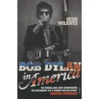 Vintage Uk Bob dylan in america - Sean Wilentz