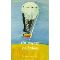 Champ Vallon Le voyage en ballon