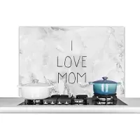 KitchenYeah Spatscherm keuken 100x65 cm - Kookplaat achterwand Spreuken - Mama - Quotes - I love mom - Muurbeschermer - Spatwand fornuis - Hoogwaardig aluminium