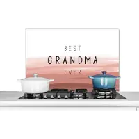 KitchenYeah Spatscherm keuken 80x55 cm - Kookplaat achterwand Best grandma ever - Spreuken - Quotes - Oma - Muurbeschermer - Spatwand fornuis - Hoogwaardig aluminium
