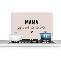 KitchenYeah Spatscherm keuken 90x60 cm - Kookplaat achterwand Spreuken - Mama jij bent de liefste - Moeder - Quotes - Muurbeschermer - Spatwand fornuis - Hoogwaardig aluminium