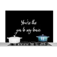 KitchenYeah Spatscherm keuken 120x80 cm - Kookplaat achterwand Quotes - Liefde - You're the gin to my tonic - Spreuken - Koppel - Muurbeschermer - Spatwand fornuis - Hoogwaardig aluminium