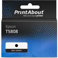 PrintAbout Inktcartridge T5808 Mat-zwart geschikt voor Epson