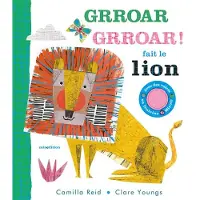 Minedition Eds Grroar Grroar ! fait le lion