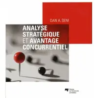 Presses Universite Du Quebec Analyse strategique et avantage concurrentiel