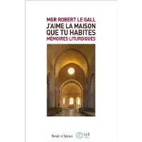 Parole Et Silence Eds J'aime la maison que tu habites