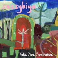 Konkurrent Sassyhiya - Take You Somewhere (CD)