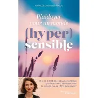Eyrolles Plaidoyer pour un monde (hyper)sensible