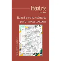Presses Universitaires Du Midi LITTERATURES,91:ECRIRE TRANSCRIRE:SCENES DE PEROFRMANCES POE