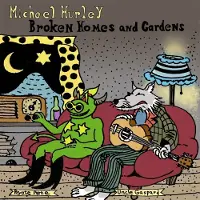 Konkurrent Michael Hurley - Broken Homes And Gardens (LP)