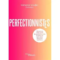 Eyrolles PERFECTIONNISTES DECOUVREZ VOTRE PROFIL DE PERFECTIONNISTE