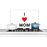 KitchenYeah Spatscherm keuken 60x40 cm - Kookplaat achterwand I love mom - Quotes - Mama - Spreuken - Muurbeschermer - Spatwand fornuis - Hoogwaardig aluminium