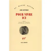 Gallimard Pour vivre ici - Juan Goytisolo