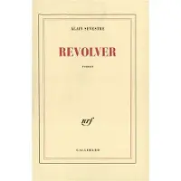 Gallimard Revolver - Alain Sevestre
