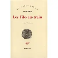 Gallimard Les file-au-train - Nicola Barker