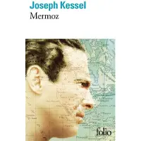 Gallimard Mermoz - Joseph Kessel
