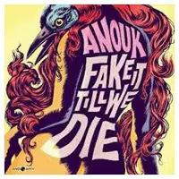 Universal Music Anouk - Fake It Till We Die (CD)