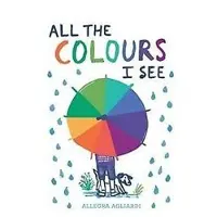 Tate Publishing All The Colours I See