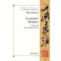 Albin Michel La pensée chinoise