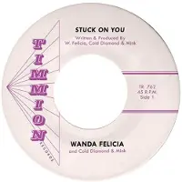 Konkurrent Wanda Felicia & Cold Diamond & Mink - Stuck On You (7" Single)