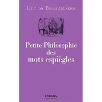 Eyrolles Petite philosophie des mots espiègles