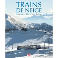 Vie Du Rail Trains de neige
