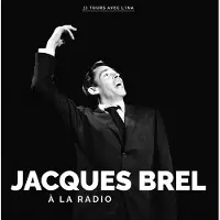 Cd Jacques Brel - A La Radio