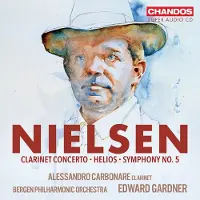 Pias Bergen Philharmonic Orchestra & Edward Gardner - Nielsen: Helios, Clarinet Concerto & Symphony No. 5 (SACD)