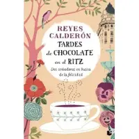 Booket Libri TARDES DE CHOCOLATE EN EL RITZ