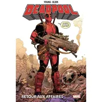 Panini Deadpool:retour aux affaires