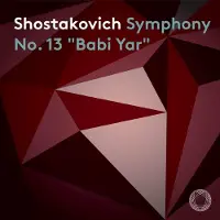 Pentatone Shostakovich Symphony No.13 'Babi Yar'