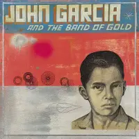 Import JOHN GARCIA JOHN GARCIA AND THE BAND OF GOLD/LP