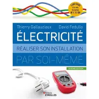 Eyrolles Electricité : réaliser son installation électrique par soi-même