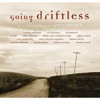 Cd Greg Brown Tribute Album: Going Driftless
