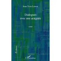 Editions L'Harmattan Dialogues avec une araignée