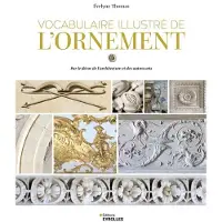 Eyrolles Vocabulaire illustré de l'ornement