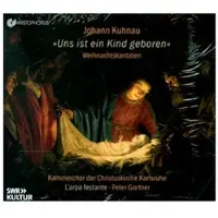 Christophorus Kammerchor Der Christuskirche Karlsruhe - Kuhnau: Uns Ist Ein Kind Geboren - Christmas Cantatas (CD)