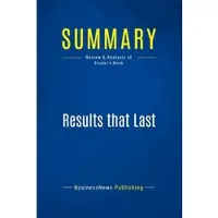 Business Book Summaries Summary: results that last