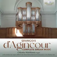 Brilliant D'AGINCOUR: COMPLETE ORGAN MUSIC