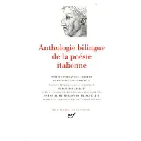Gallimard Anthologie bilingue de la poésie italienne - Collectif