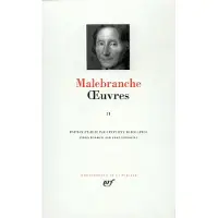 Gallimard Œuvres - Nicolas de Malebranche