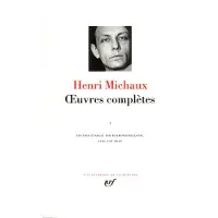 Gallimard Œuvres complètes - Henri Michaux