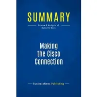 Business Book Summaries Summary making the cisco connection