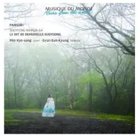 Sonic Min Hye-Sung & Gyun Eun-Kyung - Pansori - Le Dit De Demoiselle Sugyeong (CD)