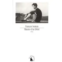 Le Promeneur Minutes d'un libéré