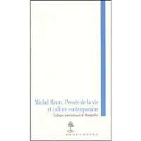 Beauchesne Michel henry. pensee de la vie - BROHM JEAN-MARIE