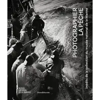 Silvana Editoriale PHOTOGRAPHIES DE PECHE
