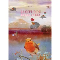 Albin Michel Le coeur du rouge-gorge