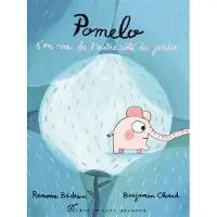 Albin Michel Pomelo s'en va de l'autre côté du jardin